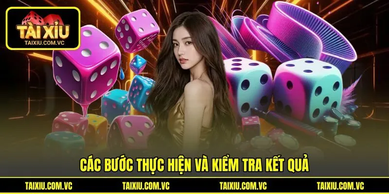 Các bước thực hiện và kiểm tra kết quả