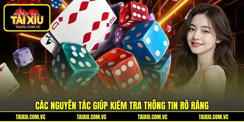 Các nguyên tắc giúp kiểm tra thông tin rõ ràng
