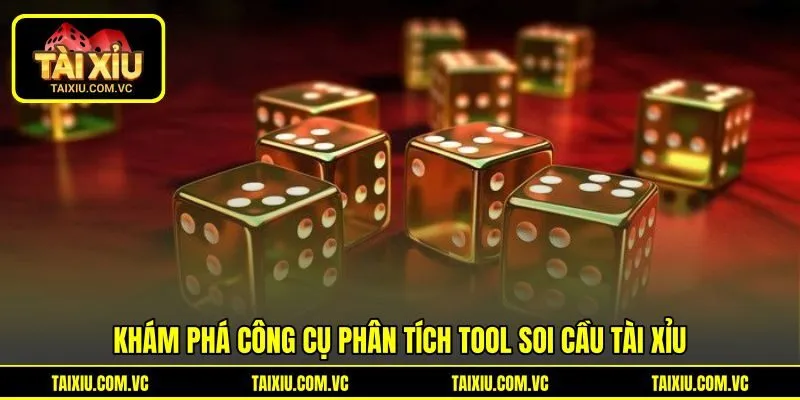 Khám phá công cụ phân tích tool soi cầu tài xỉu Khám phá công cụ phân tích tool soi cầu tài xỉu