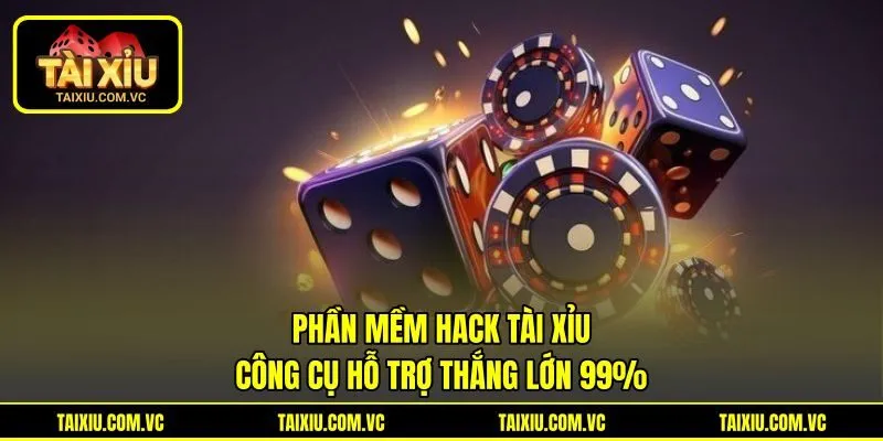 Phần Mềm Hack Tài Xỉu | Công Cụ Hỗ Trợ Thắng Lớn 99%